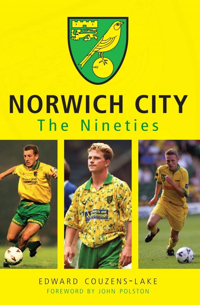 Norwich City: The Nineties (Review)