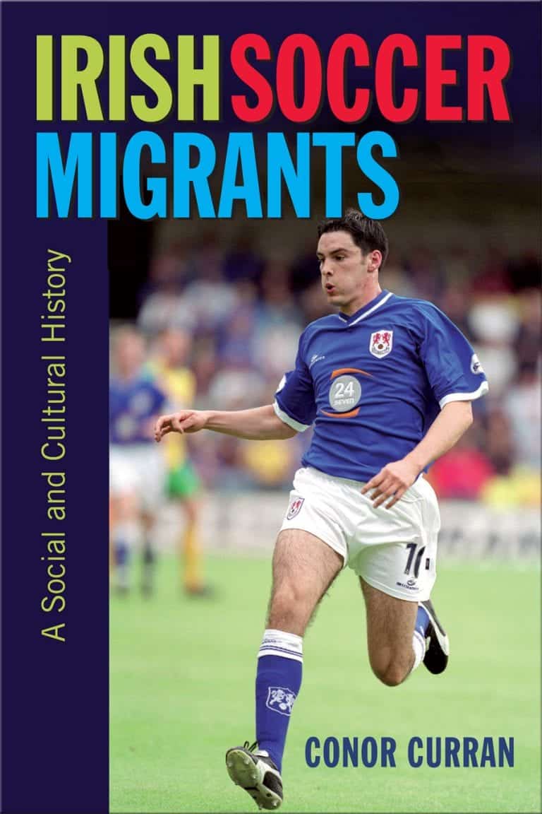 Irish Soccer Migrants: A Social and Cultural History (Review)